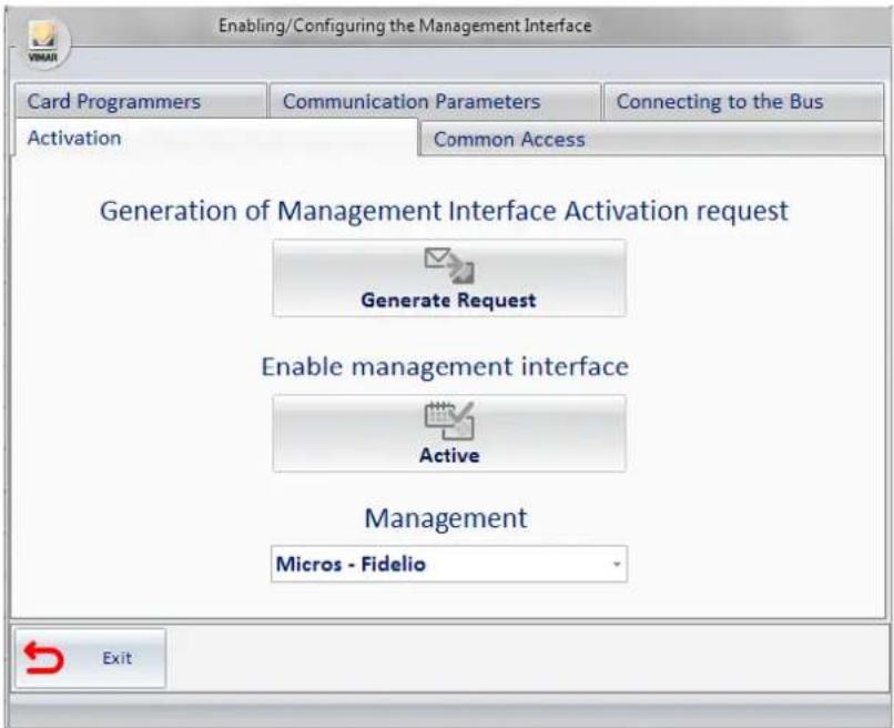 Enabling/Configuring the Management Interface Card Programmers Communication Parameters Connecting to the Bus Activation Common Access Generation of Management Interface Activation request Generate Request Enable management interface Active Management Micros - Fidelio Exit