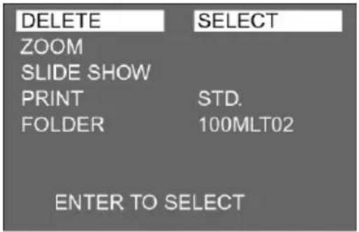 DELETE ZOOM SLIDE SHOW PRINT FOLDER SELECT STD. 100MLT02 ENTER TO SELECT