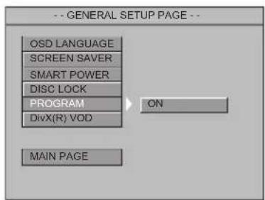 -- GENERAL SETUP PAGE -- OSD LANGUAGE SCREEN SAVER SMART POWER DISC LOCK PROGRAM DivX(R) VOD ON MAIN PAGE