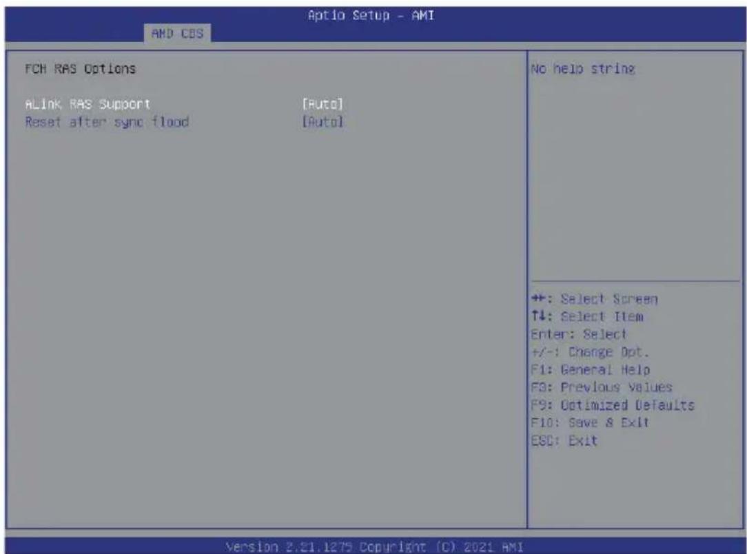 Aptio Setup - AMI AMD CBS FCH RAS Options ALINK RAS Support [Auto] Reset after sync flood [Auto] No help string +: Select Screen T↓: Select Item Enter: Select +/-: Change Opt. F1: General Help F3: Previous Values F9: Optimized Defaults F10: Save & Exit ESC: Exit Version 2.21.1275 Copyright (C) 2021 AMI
