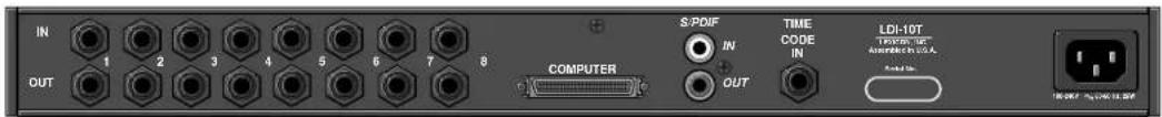 IN OUT 1 2 3 4 5 6 7 8 COMPUTER S/PDIF IN OUT TIME CODE IN LDI-10T TOMATO/INT ASSEMBLED IN USA. Rated to: 100 MHz / 100 MHz