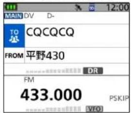 MAIN DV D- TO CQCQCQ FROM 平野430 DR FM 433.000 PSKIP