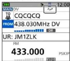MAIN DV TO CQCQCQ FROM 438.030MHz DV UR: JM1ZLK FM 433.000 VFO PSKIP