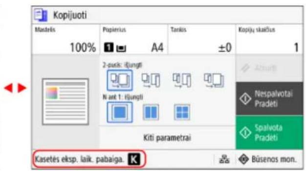 Kopijuoti Mastelis 100% Popierius A4 Tankis ±0 Kopijų skaičius 1 2-pusis: Įjungti N ant 1: Įjungti Kiti parametrai Akumuliatorius Nespalvotai Pradėti Spalvota Pradėti Kasetės eksploatacijos laiko pabaiga. Būsenos mon.