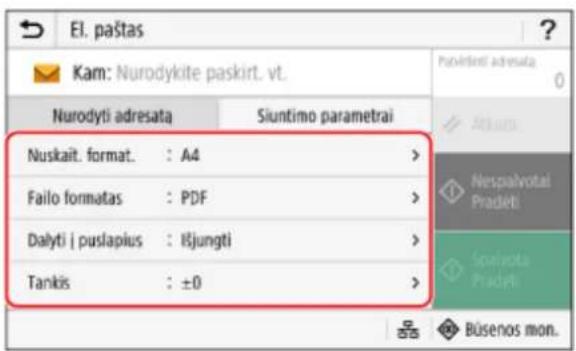 El. paštas Kam: Nurodykite paskirt. vt. Nurodyti adresatą Siuntimo parametrai Nuskait. format. : A4 > Failo formatas : PDF > Dalyti į puslapius : Išjungti > Tankis : ±0 > Nespalvotai Pradėti Spalvotai Pradėti Būsenos monitorius