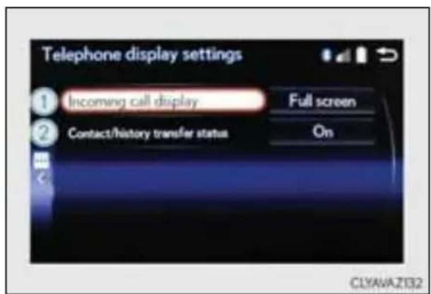 Telephone display settings ① Incoming call display Full screen ② Contact/history transfer status On CLYAVA2132
