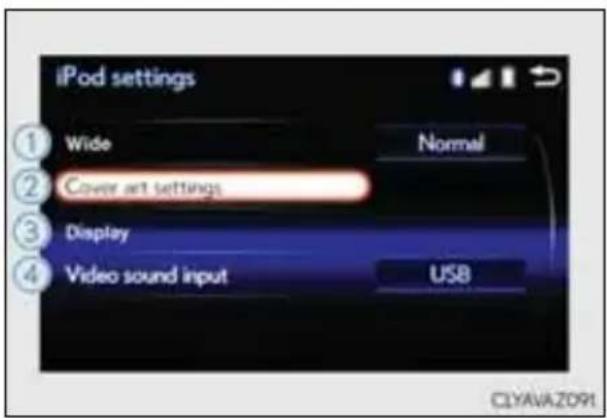 iPod settings ① Wide Normal ② Cover art settings ③ Display ④ Video sound input USB CLYAVAZ091