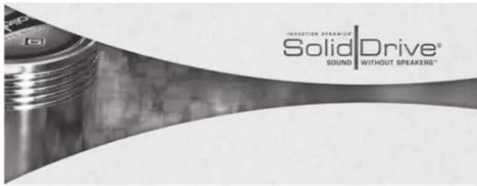 INDUCTION STREAMF SolidDrive® SOUND WITHOUT SPEAKERS™