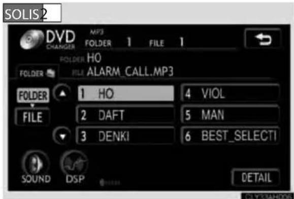 SOLIS2 DVD CHANGER MP3 FOLDER 1 FILE 1 POLDER HO FOLDER FILE ALARM_CALL.MP3 FOLDER 1 HO 4 VIOL FILE 2 DAFT 5 MAN 3 DENKI 6 BEST_SELECTI SOUND DSP DETAIL