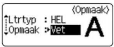 Ltrtyp : HEL Opmaak :Vet ⟨Opmaak⟩ A