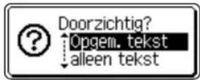 Doorzichtig? ↑ Opgem. tekst ↓ alleen tekst