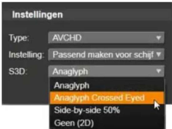 Instellingen Type: AVCHD Instelling: Passend maken voor schijf S3D: Anaglyph Anaglyph Anaglyph Crossed Eyed Side-by-side 50% Geen (2D)