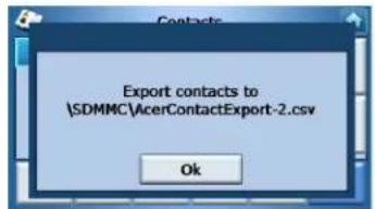 Export contacts to \SDMMC\AcerContactExport-2.csv Ok