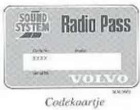 SOUND SYSTEM Radio Pass Color: Video: XXXX SPR: 10% VOLVO Codekoartje