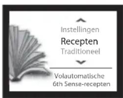 Instellingen Recepten Traditioneel Volautomatische 6th Sense-recepten