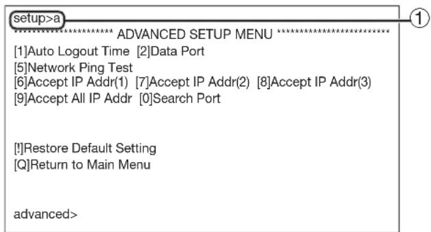 setup>a ********** ADVANCED SETUP MENU ********** [1]Auto Logout Time [2]Data Port [5]Network Ping Test [6]Accept IP Addr(1) [7]Accept IP Addr(2) [8]Accept IP Addr(3) [9]Accept All IP Addr [0]Search Port !!Restore Default Setting [Q]Return to Main Menu advanced>