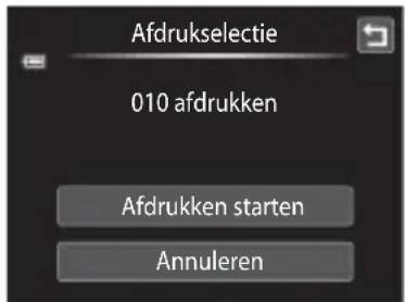 Afdrukselectie 010 afdrukken Afdrukken starten Annuleren