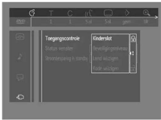 Toegangscontrole Status venster Strondersparing in standby Kinderslot Bewertigingsniveau Land wilzigen Kode wilzigen