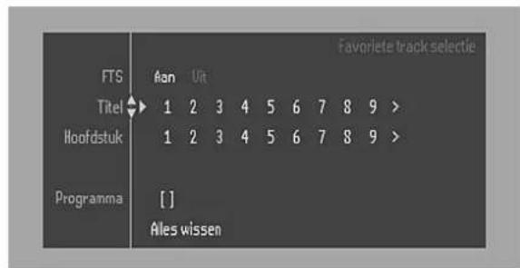 FTS Titel Hoofdstuk Programma Aan Uit 1 2 3 4 5 6 7 8 9 > 1 2 3 4 5 6 7 8 9 > [ ] Ales wissen Favorite track selectie