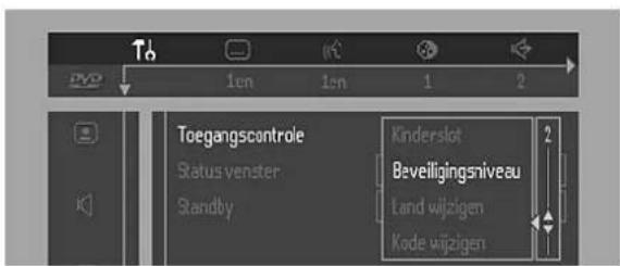 Toegangscontrole Status venster Standby Kinderslot Bveiligingsniveau Land wijzigen Kode wijzigen