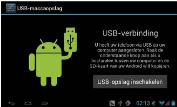 USB-massaopslag USB-verbinding U heeft uw telefoon via USB op uw computer aangesloten. Raak de onderstaande knop aan als u bestanden tussen uw computer en de SD-kaart van uw Android wilt kopieren. USB-opslag inschakelen