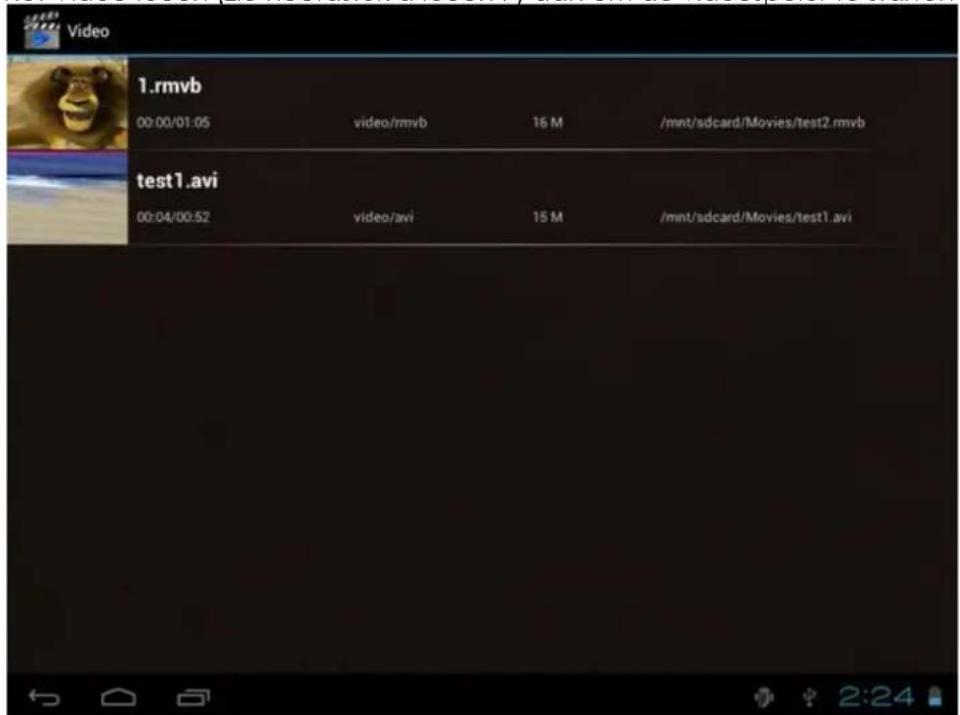 1.rmvb 00:00/01:05 video/rmvb 16 M /mnt/sdcard/Movies/test2.mvbc test1.avi 00:04/00:52 video/avi 15 M /mnt/sdcard/Movies/test1.avi