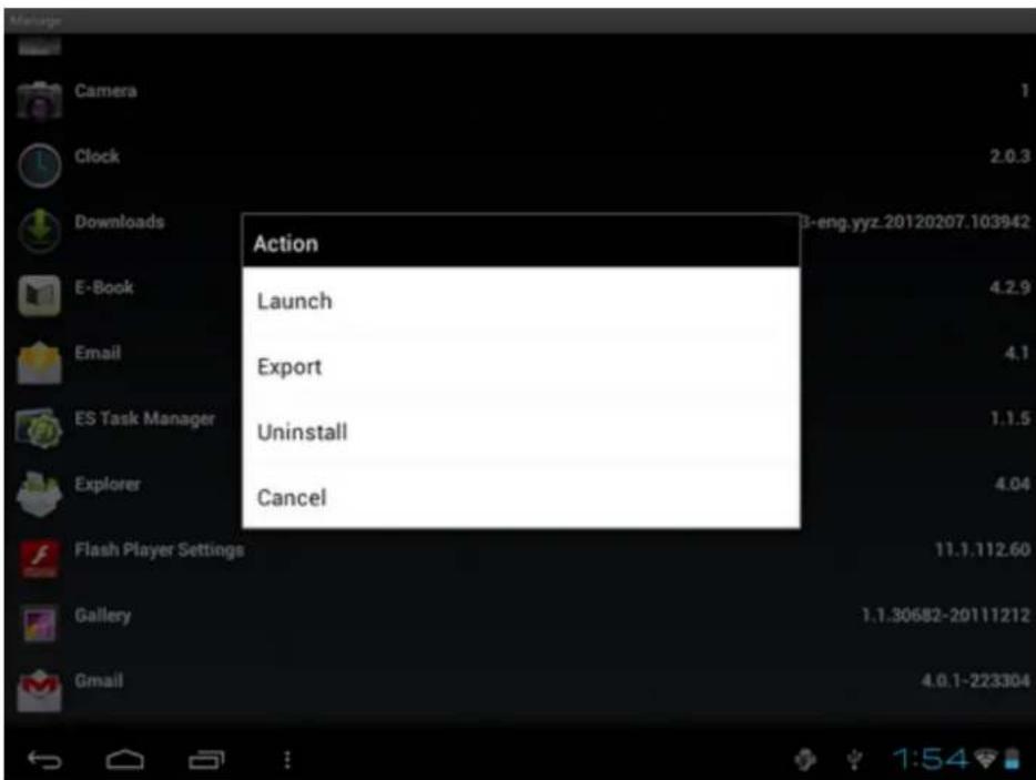 Camera Clock Downloads E-Book Email ES Task Manager Explorer Flash Player Settings Gallery Gmail Action Launch Export Uninstall Cancel B-eng.yyz.20120207.103942 4.2.9 4.1 1.1.5 4.04 11.1.112.60 1.1.30682-20111212 4.0.1-223304