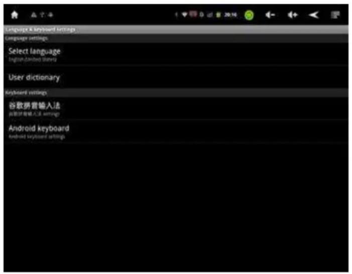 Language & keyboard settings Language settings Select language English plained statics User dictionary Keyboard settings 谷歌拼音输入法 由微软输入法设置 Android keyboard Android keyboard settings