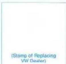 (Stamp of Replacing VW Dealer)