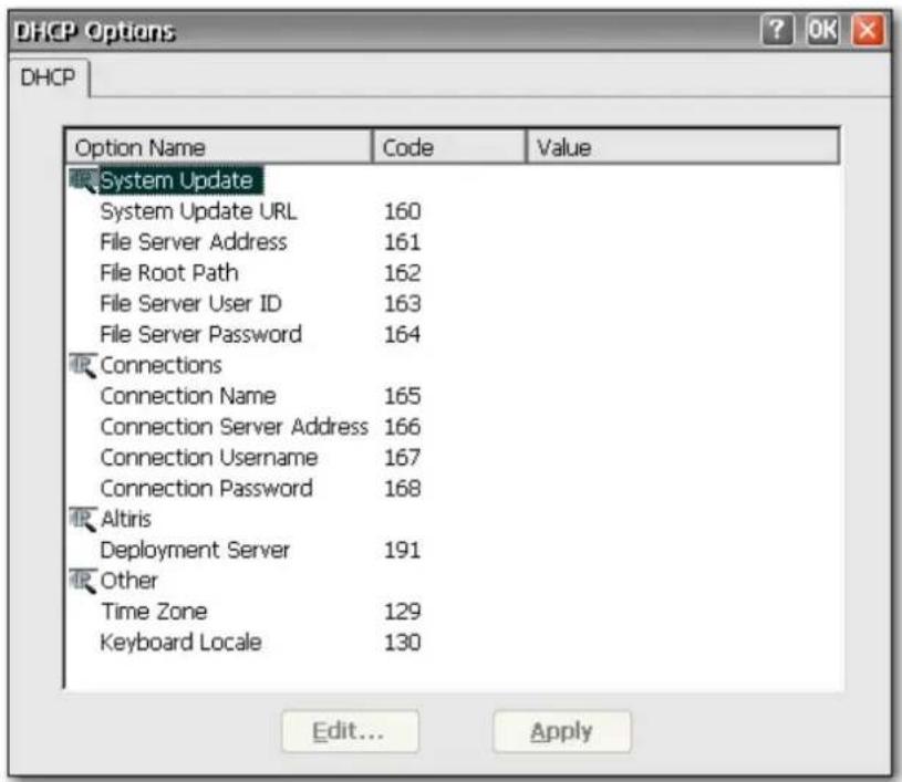 DHCP Options DHCP Option Name Code Value System Update System Update URL 160 File Server Address 161 File Root Path 162 File Server User ID 163 File Server Password 164 Connections Connection Name 165 Connection Server Address 166 Connection Username 167 Connection Password 168 Altiris Deployment Se…