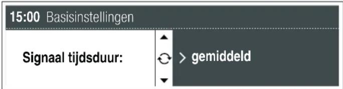 15:00 Basisinstellingen Signaal tijdsduur: ▲ > gemiddeld