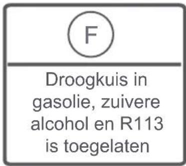 F Droogkuis in gasolie, zuivere alcohol en R113 is toegelaten