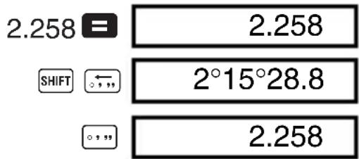 2.258 SHIFT ← ,,, 2°15°28.8 ,,, 2.258