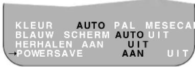 KLEUR AUTO PAL MESECA BLAUW SCHERM AUTO UIT HERHALEN AAN UIT →POWERSAVE AAN UIT
