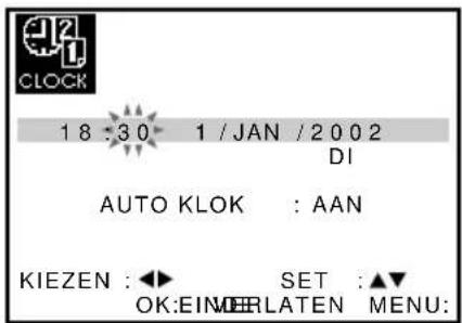 18:30 1 / JAN / 2002 DI AUTO KLOK : AAN KIEZEN : ◀► SET : ▲▼ OK:EINDELRATEN MENU:
