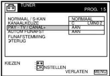 TUNER PROG. 15 NORMAAL / S-KAN KANAALKEUZE PAY - TV / CANAL+ AUTOM FUNAFST FUNAFSTEMMING TERUG NORMAAL C LMN02 AAN AAN KIEZEN OK INSTELLEN VERLATEN MEND