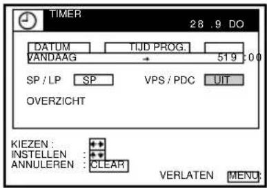 TIMER 28 .9 DO DATUM TIJD PROG. VANDAAG 519 :00 SP / LP SP VPS / PDC UIT OVERZICHT KIEZEN : INSTELLEN : ANNULEREN : CLEAR VERLATEN MENU:
