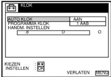 KLOK AUTO KLOK AAN PROGRAMMA KLOK 1 AAB HANDM. INSTELLEN .8 D O KIEZEN :_ INSTELLEN :_OK VERLATEN MEND: