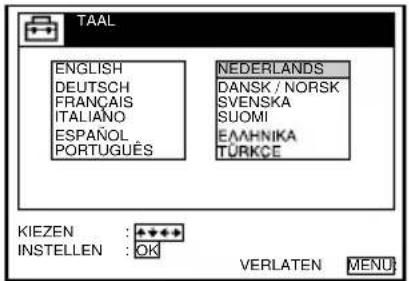 TAAL ENGLISH DEUTSCH FRANÇAIS ITALIANO ESPAÑOL PORTUGUÉS NEDERLANDS DANSK / NORSK SVENSKA SUOMI EÀAHNIKA TÜRKÇE KIEZEN : ★★★★ INSTELLEN : OK VERLATEN MENU