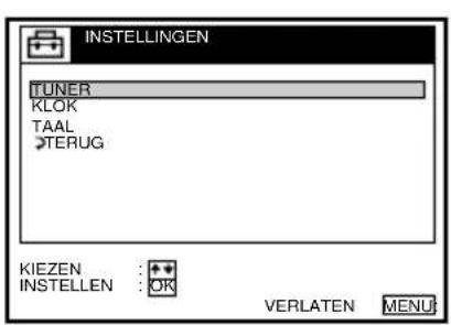 INSTELLINGEN TUNER KLOK TAAL TERUG KIEZEN INSTELLEN OK VERLATEN MENU