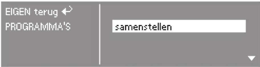 EIGEN terug PROGRAMMA'S samenstellen