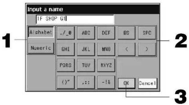 Input a name IF SHOP G1 Alphabet ./_@ ABC DEF BS SPC Numeric GHI JKL MNO < > PORS TUV NXYZ ()“ .:: -!& OK Cancel 1 2 3