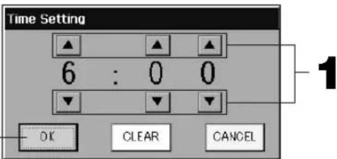 Time Setting 6 : 0 0 OK CLEAR CANCEL