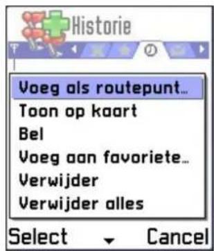 Voeg als routepunt... Toon op kaart Bel Voeg aan favoriete... Verwijder Verwijder alles Select Cancel