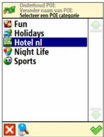 Onderhoud POI: Verander naam van POI: Selecteer een POI categorie Fun Holidays Hotel nl Night Life Sports