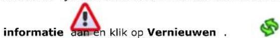 informatie aan en klik op Vernieuwen.