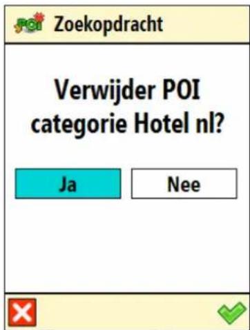 Zoekopdracht Verwijder POI categorie Hotel nl? Ja Nee