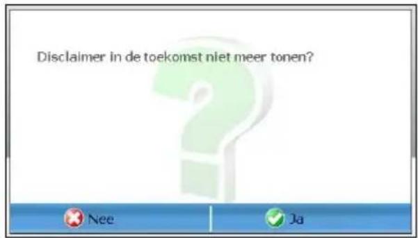 Disclaimer in de toekomst niet meer tonen? Nee Ja