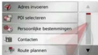 Adres invoeren POI selecteren Persoonlijke bestemmingen Contacten Route plannen