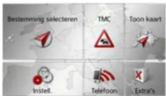 Bestemmung selecteren TMC Toon kaart Instell. Telefoon Extra's